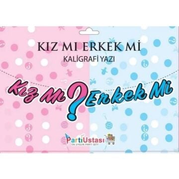 KIZ MI ERKEK Mİ KALİGRAFİ BANNER