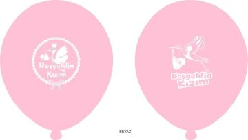 Hoşgeldin Kızım Baskılı Balon Pembe Renk 100 Adet (Hbk)